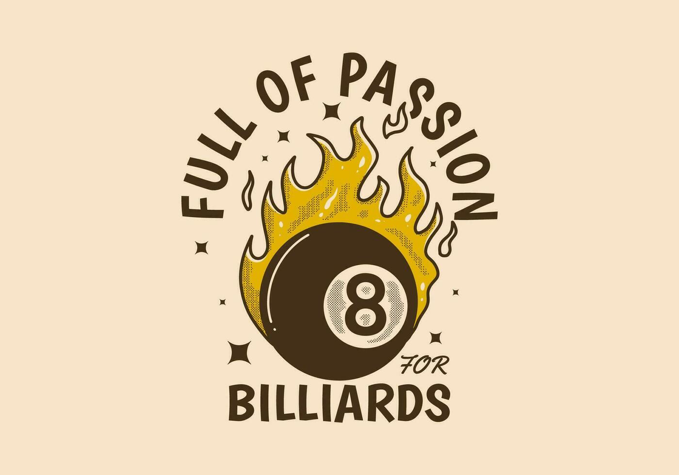 Full of passion for billiards. Vintage illustration of eight ball with fire flame vector