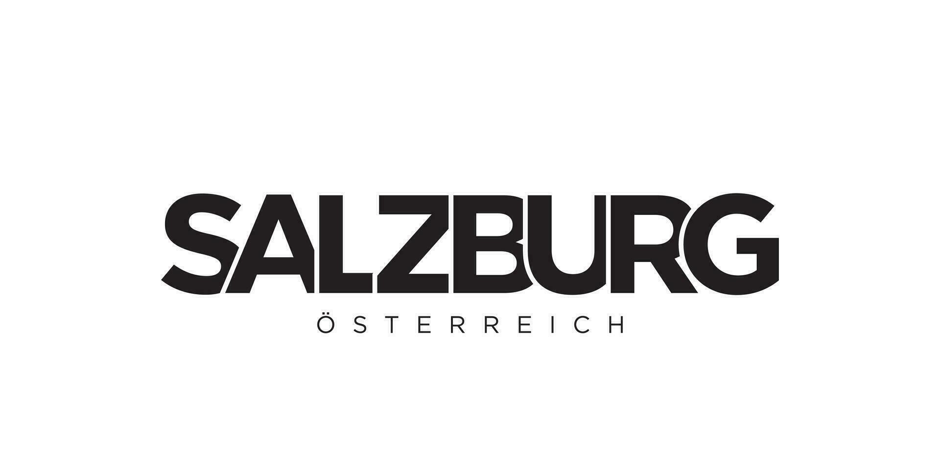 Salzburg in the Austria emblem. The design features a geometric style, vector illustration with bold typography in a modern font. The graphic slogan lettering.
