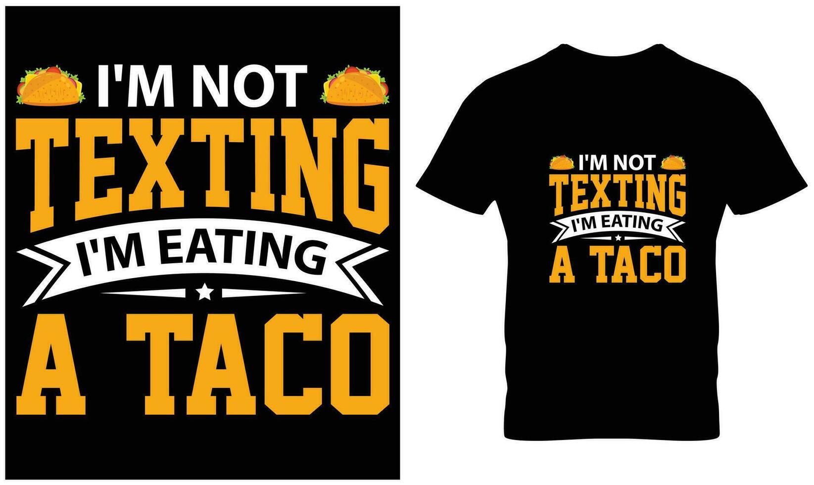 Tacos t-shirt design vector graphic.