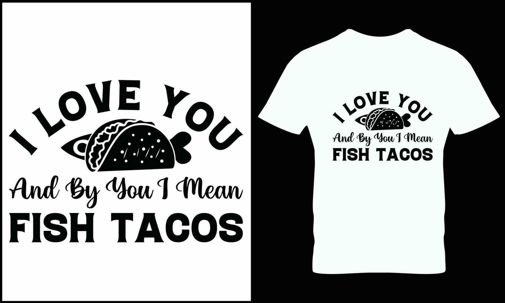 Tacos t-shirt design vector graphic.