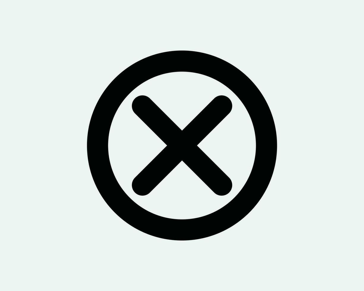 Cancel Circle Icon Round Delete Remove Wrong X Prohibited Reject Not Allowed Negative Deny No Cross Black White Outline Shape Sign Symbol EPS Vector