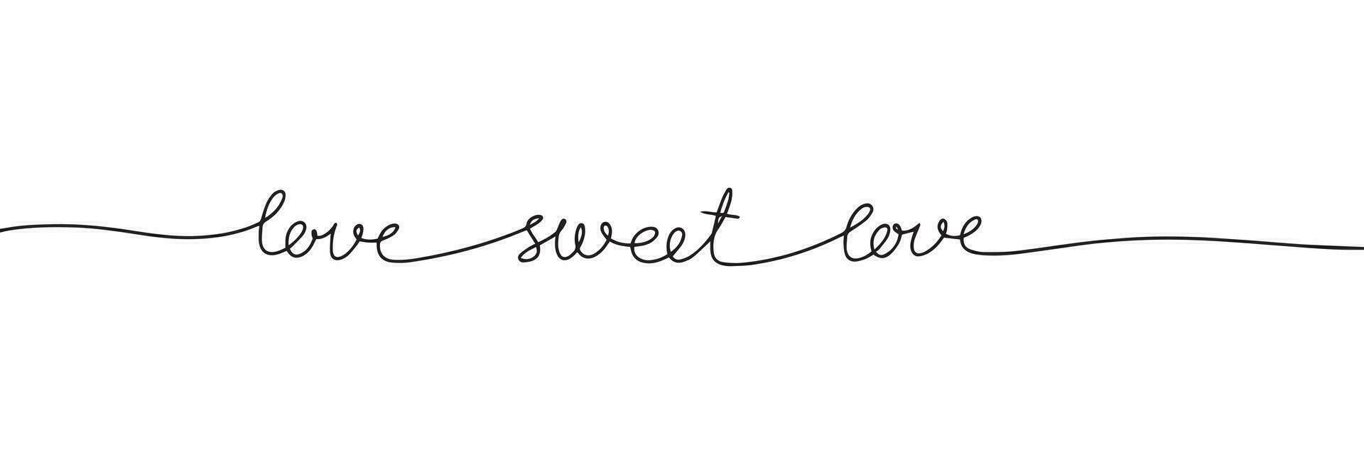 Love sweet love one line continuous text banner. Valentine's Day text banner concept line art. Handwriting love text banner. Vector illustration.