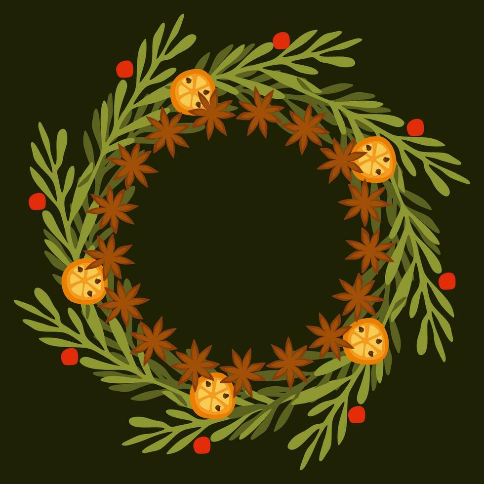 Green Christmas wreath made from Branches, Anise stars, Red berries and Orange. Mulled wine ingredients. Holiday decoration, December template for postcard, Banner, Flyer. Floral border, Traditional. vector