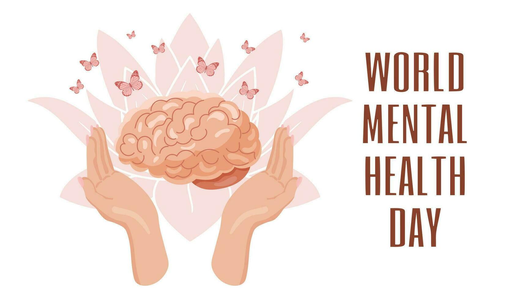 World Mental Health Day, October 10th. Mentally healthy human brain in hands and flowers. Poster, banner, flyer, vector