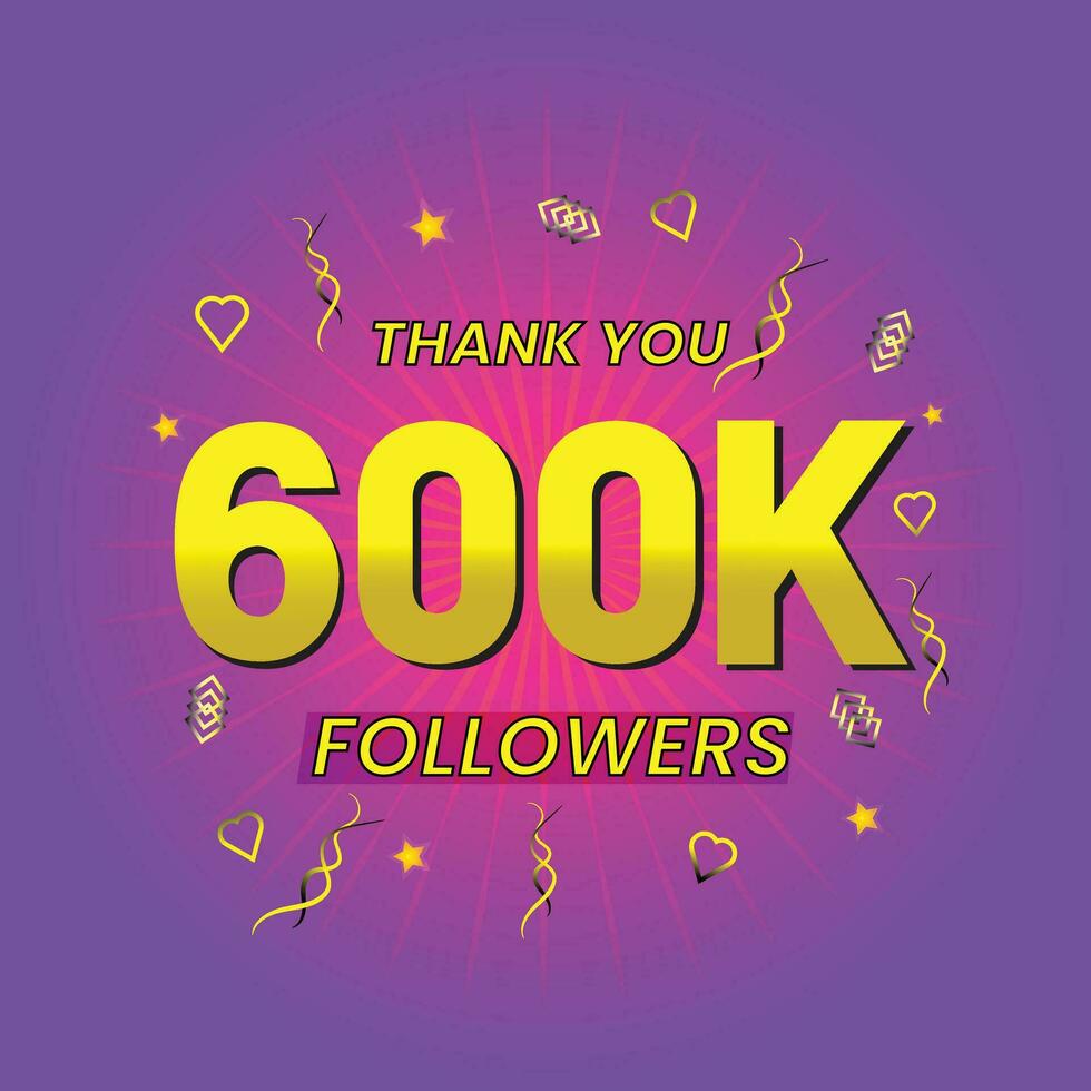 congratulation for your 600k online followers and public like vector