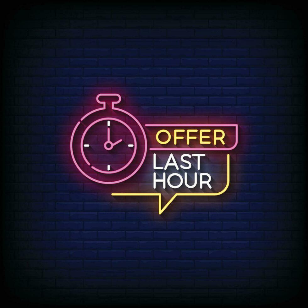 Neon Sign last hour offer with brick wall background vector