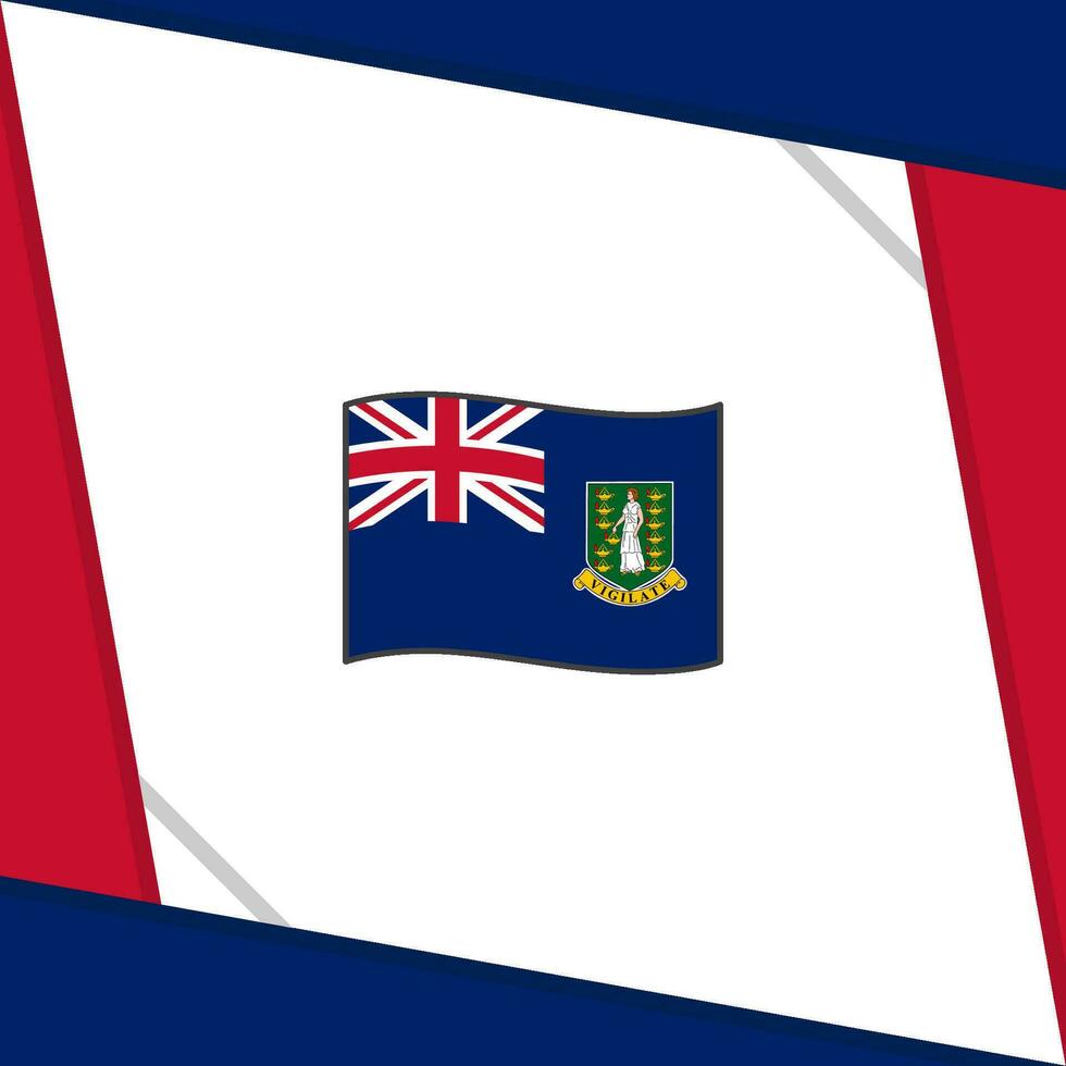 British Virgin Islands Flag Abstract Background Design Template. British Virgin Islands Independence Day Banner Social Media Post. Independence Day vector