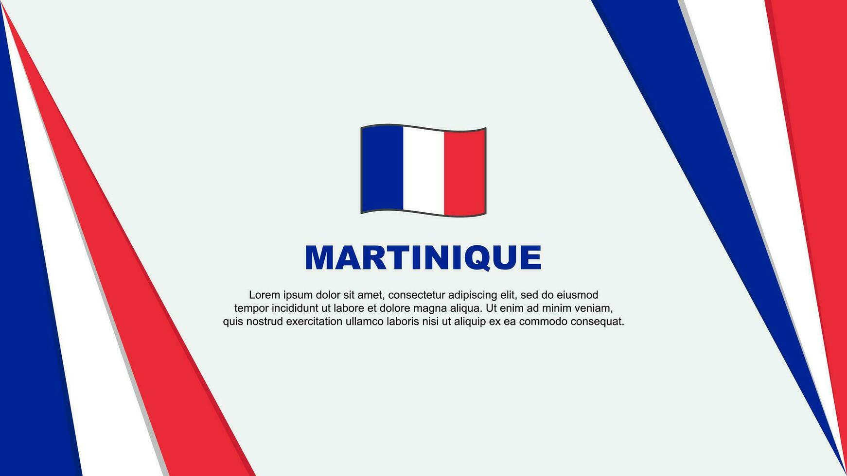 Martinique Flag Abstract Background Design Template. Independence Day Banner Cartoon Vector Illustration. Flag