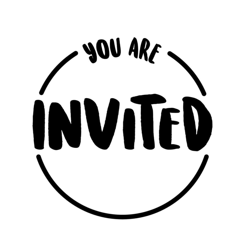 You are invited. Lettering Event invitation design. Flat vector illustration on white background.