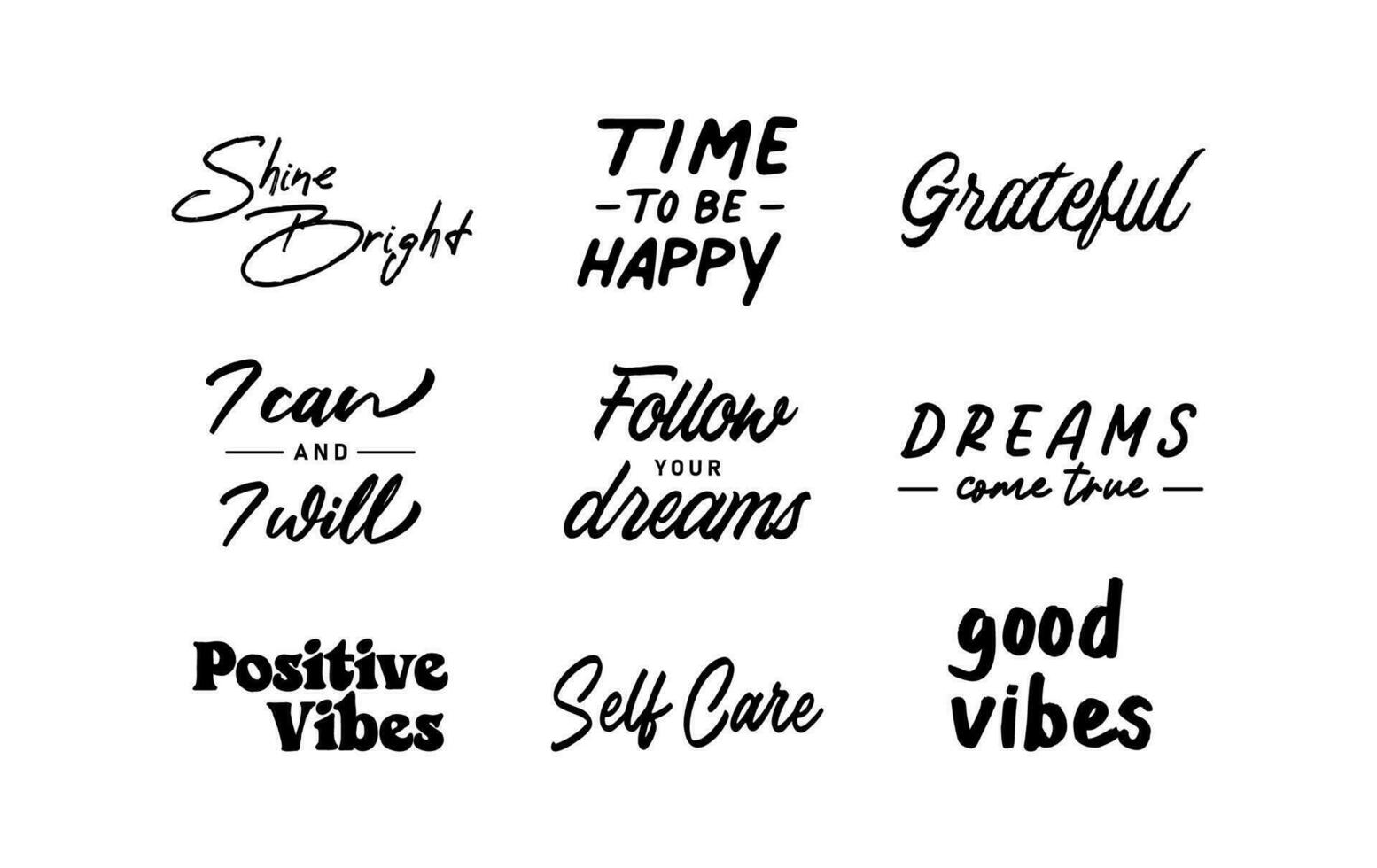 Positive quotes lettering design collection. Motivational messages. Follow your dreams. vector