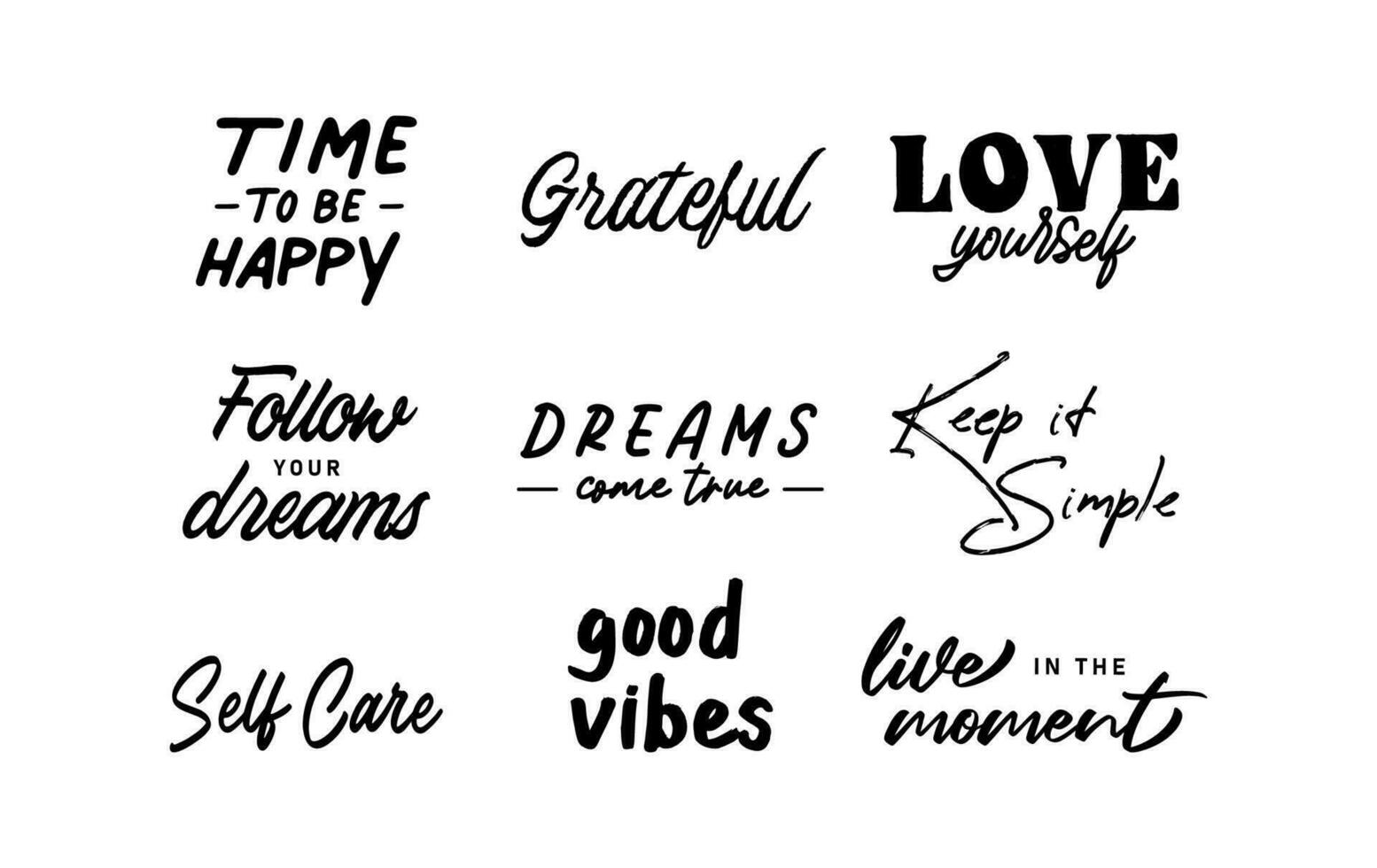 Positive quotes lettering design collection. Motivational messages. Follow your dreams. vector