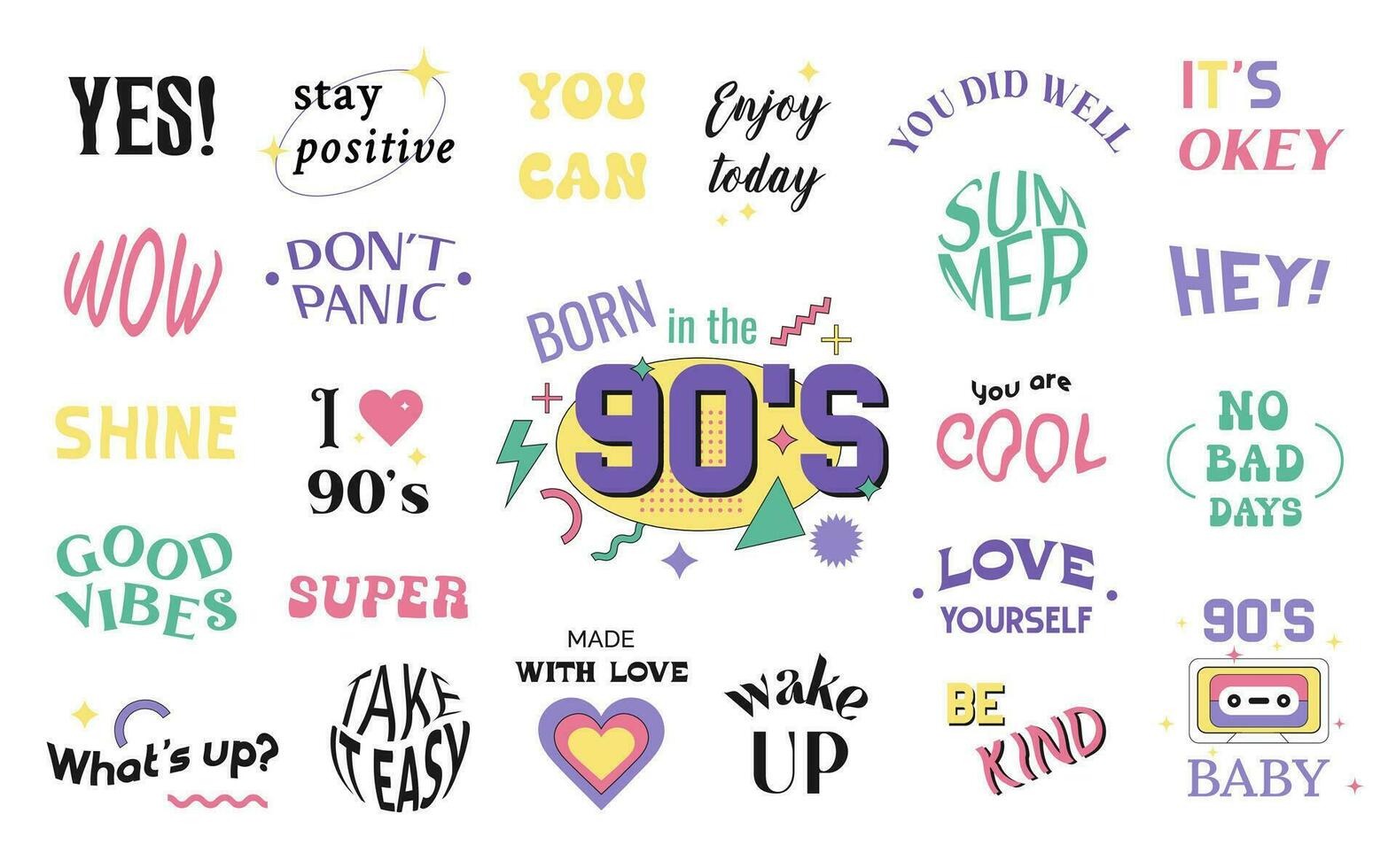 Set of positive quotes and retro elements. Vector colorful elements with positive vibes 1990s concept. Perfect for sticker, poster or stationery design