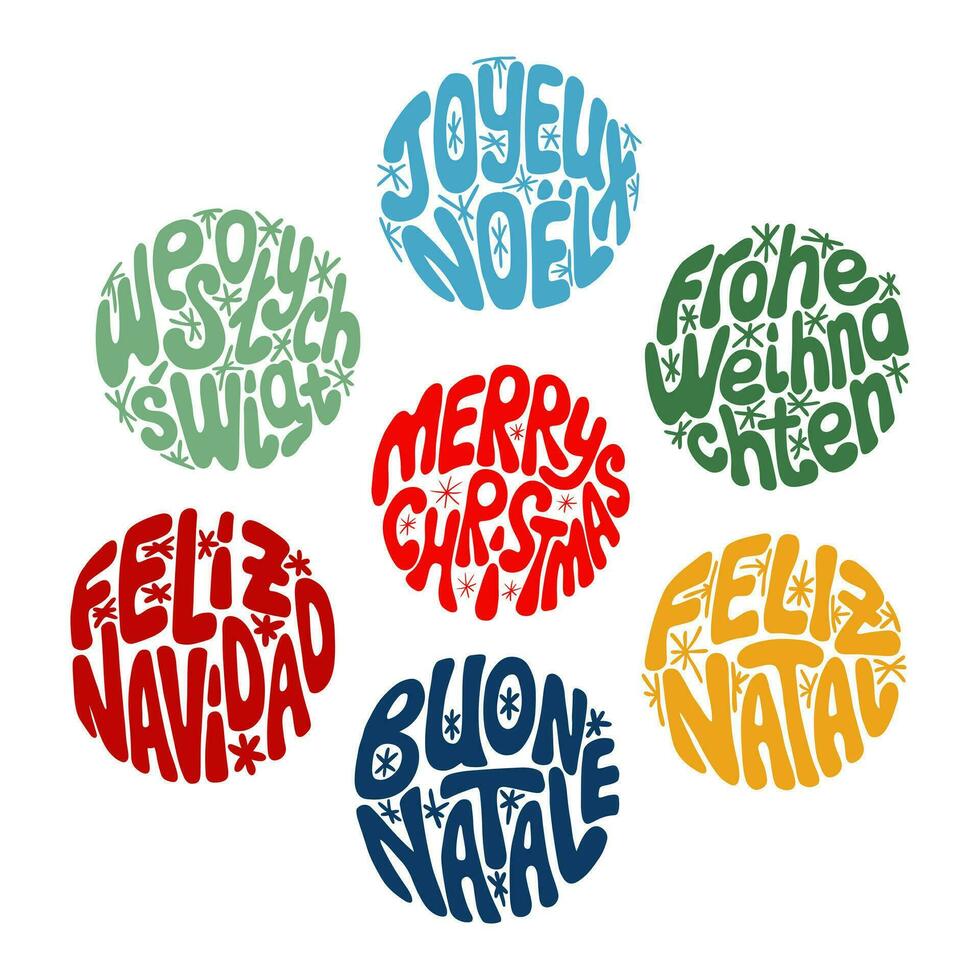 Set of colored round Christmas groovy lettering. Hand drawn slogan Merry Christmas in French, Germany, Spanish, Italian, Polish, Portuguese. Typographic flat stickers in round shape. vector