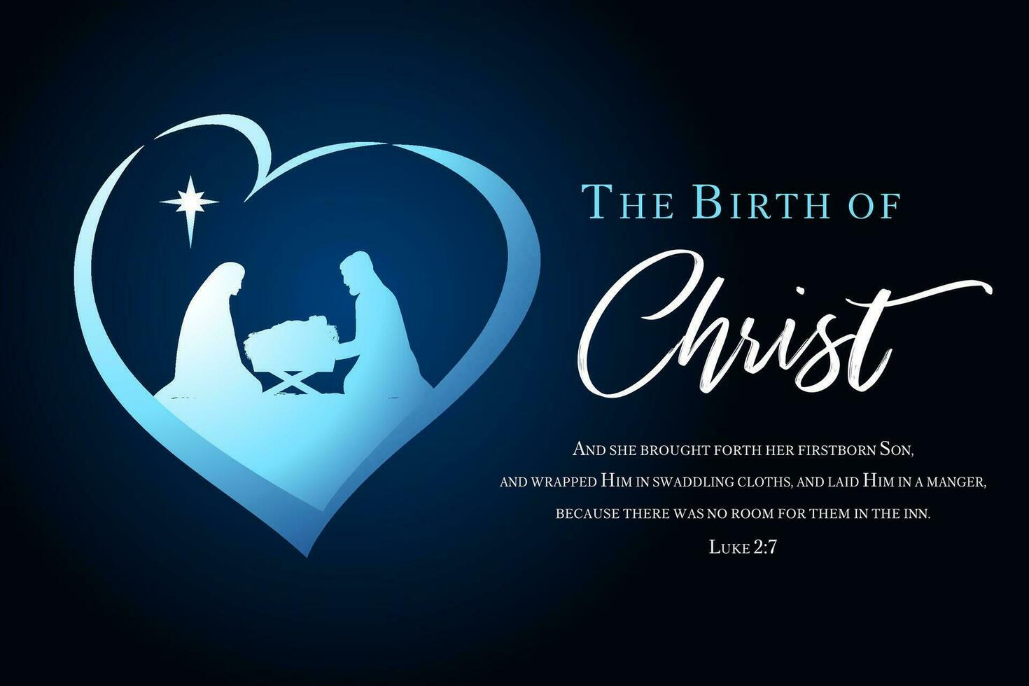 Christmas scene of baby Jesus in the manger with Mary and Joseph silhouette in heart. Christian Nativity with lettering The Birth of Christ and Bible text Luke 2, 7 vector
