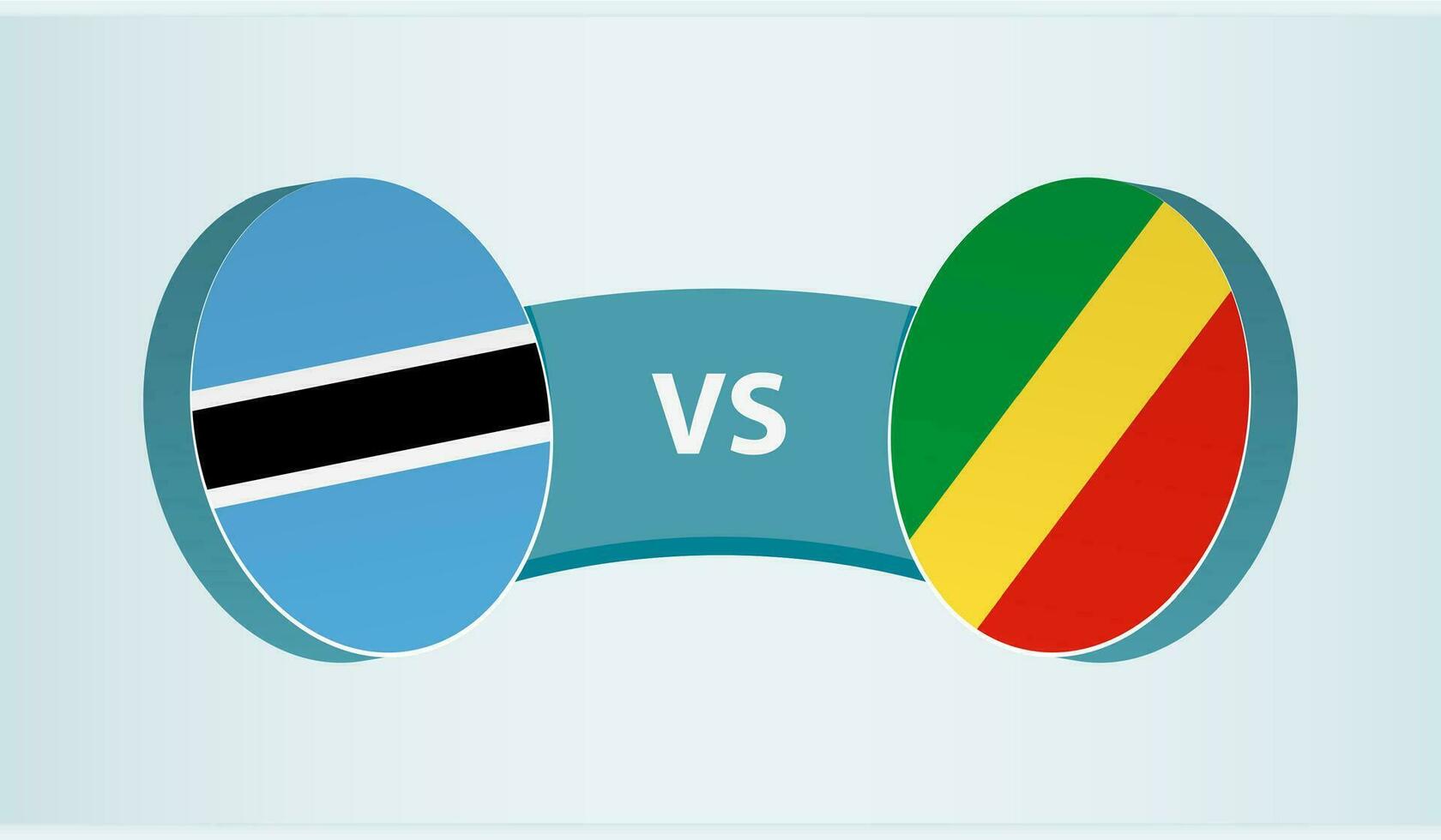 Botswana versus Congo, team sports competition concept. vector