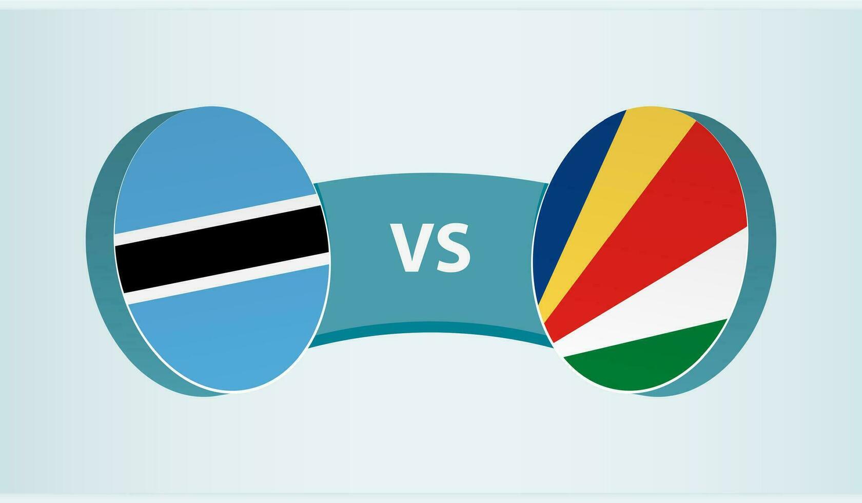Botswana versus Seychelles, team sports competition concept. vector