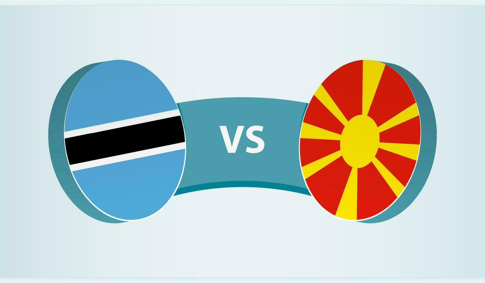 Botswana versus Macedonia, team sports competition concept. vector