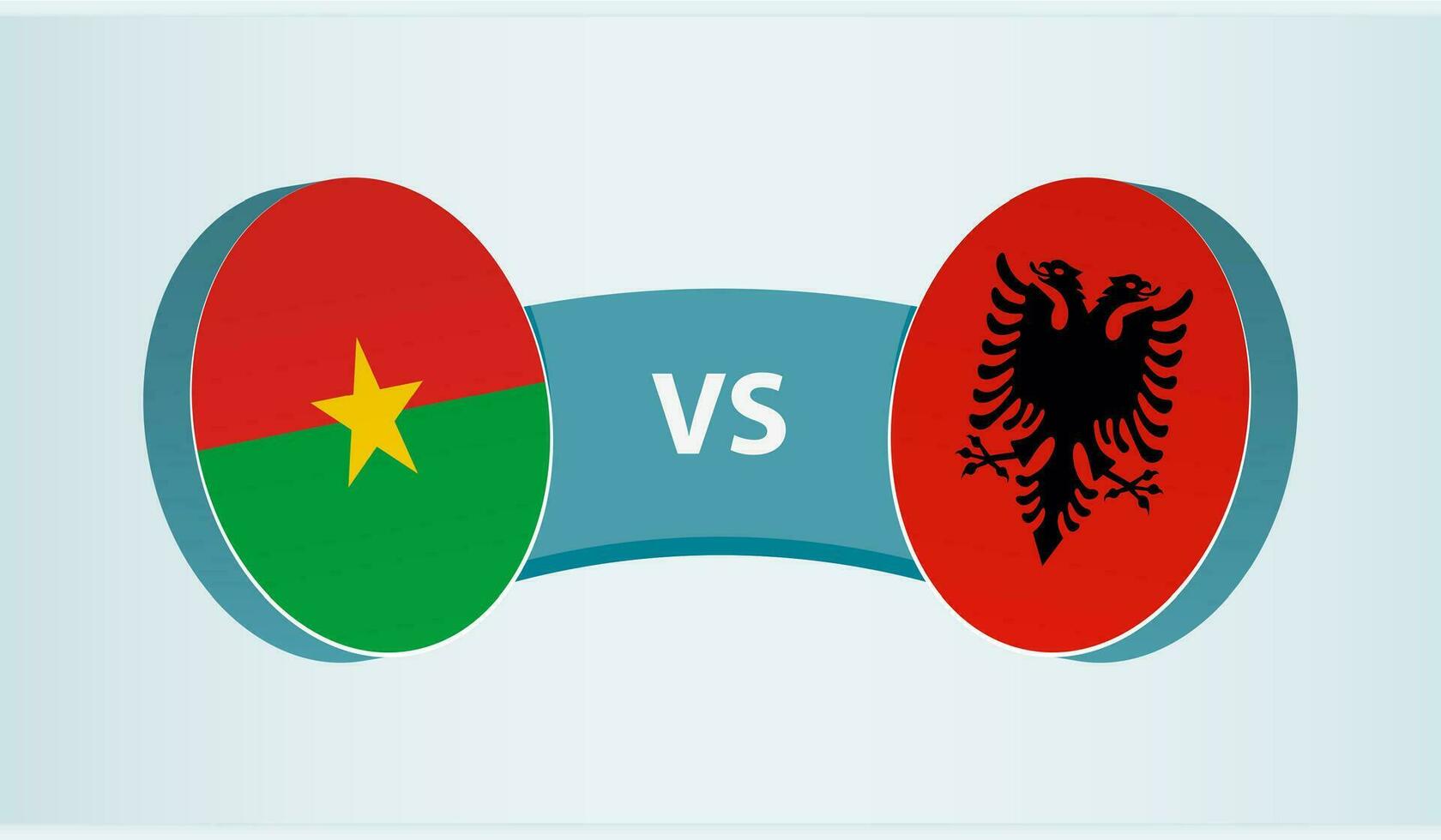 burkina faso versus albania, equipo Deportes competencia concepto. vector