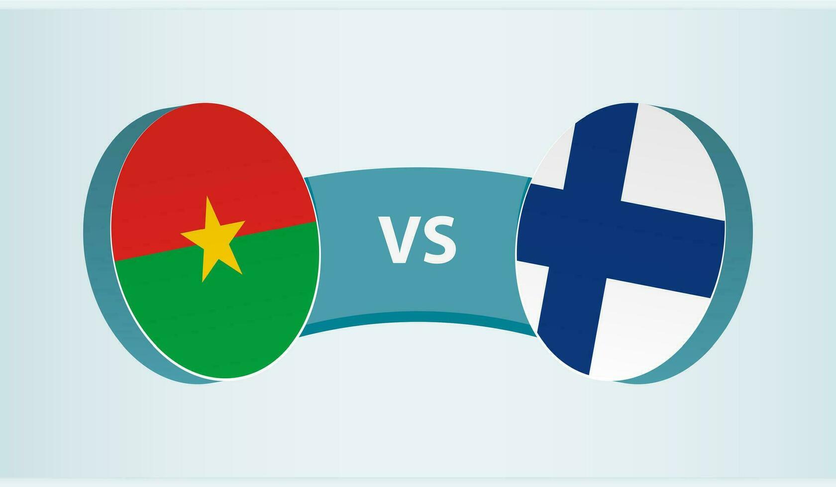 burkina faso versus Finlandia, equipo Deportes competencia concepto. vector