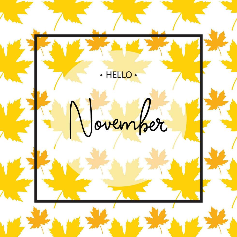 Hello november calligraphy inscription. Autumn banner template. Vector illustration.