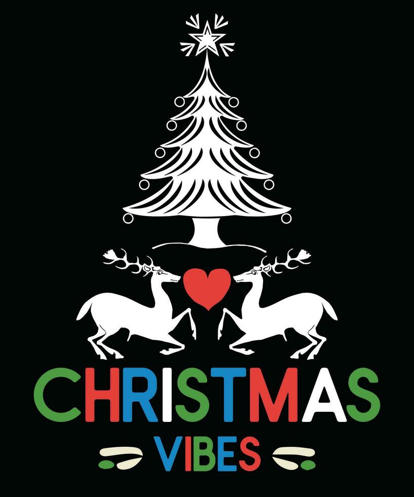 Christmas Vibes T-shirt design, Christmas Vector