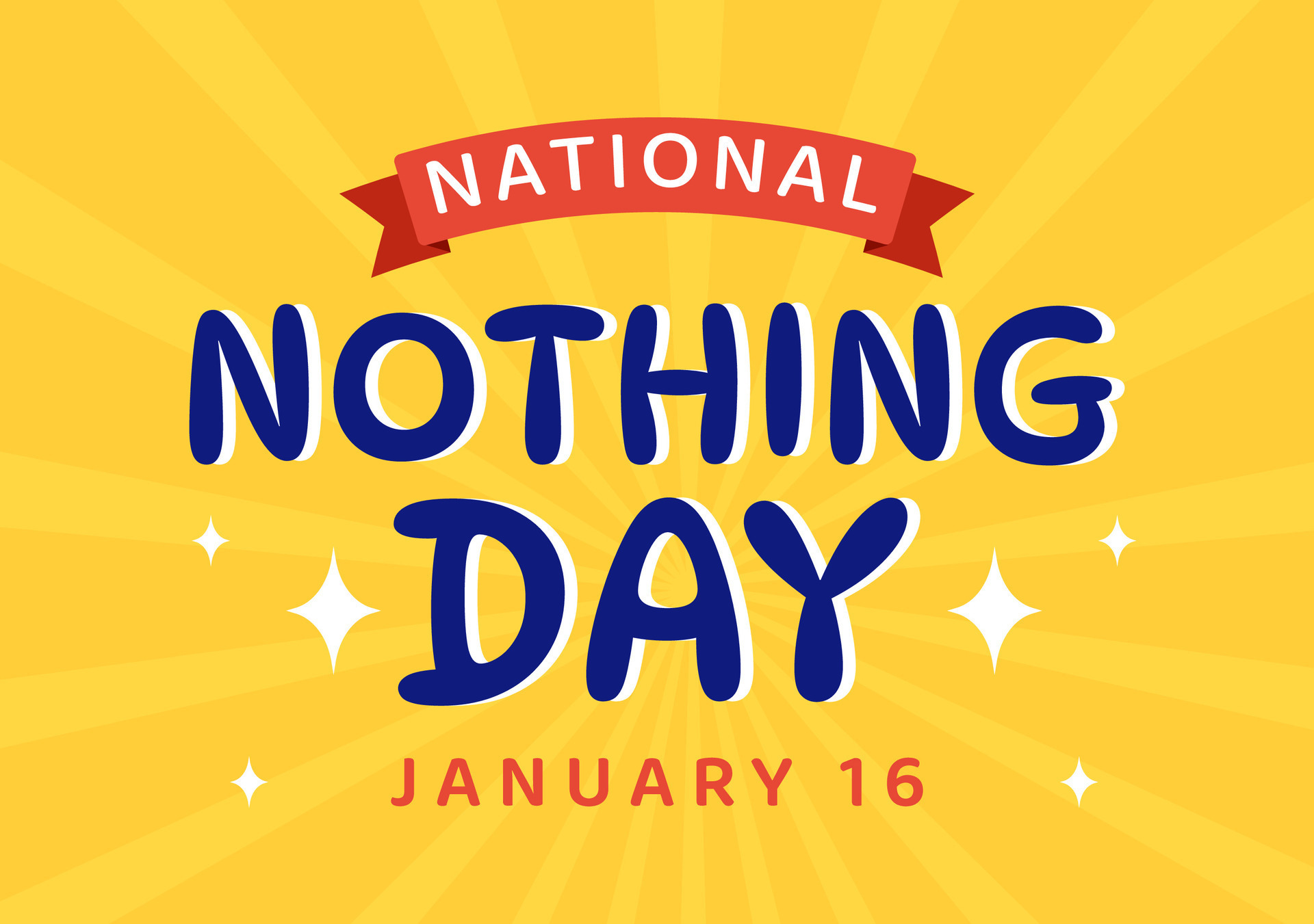 National Nothing Day Vector Illustration on 16 January of Day to Take a