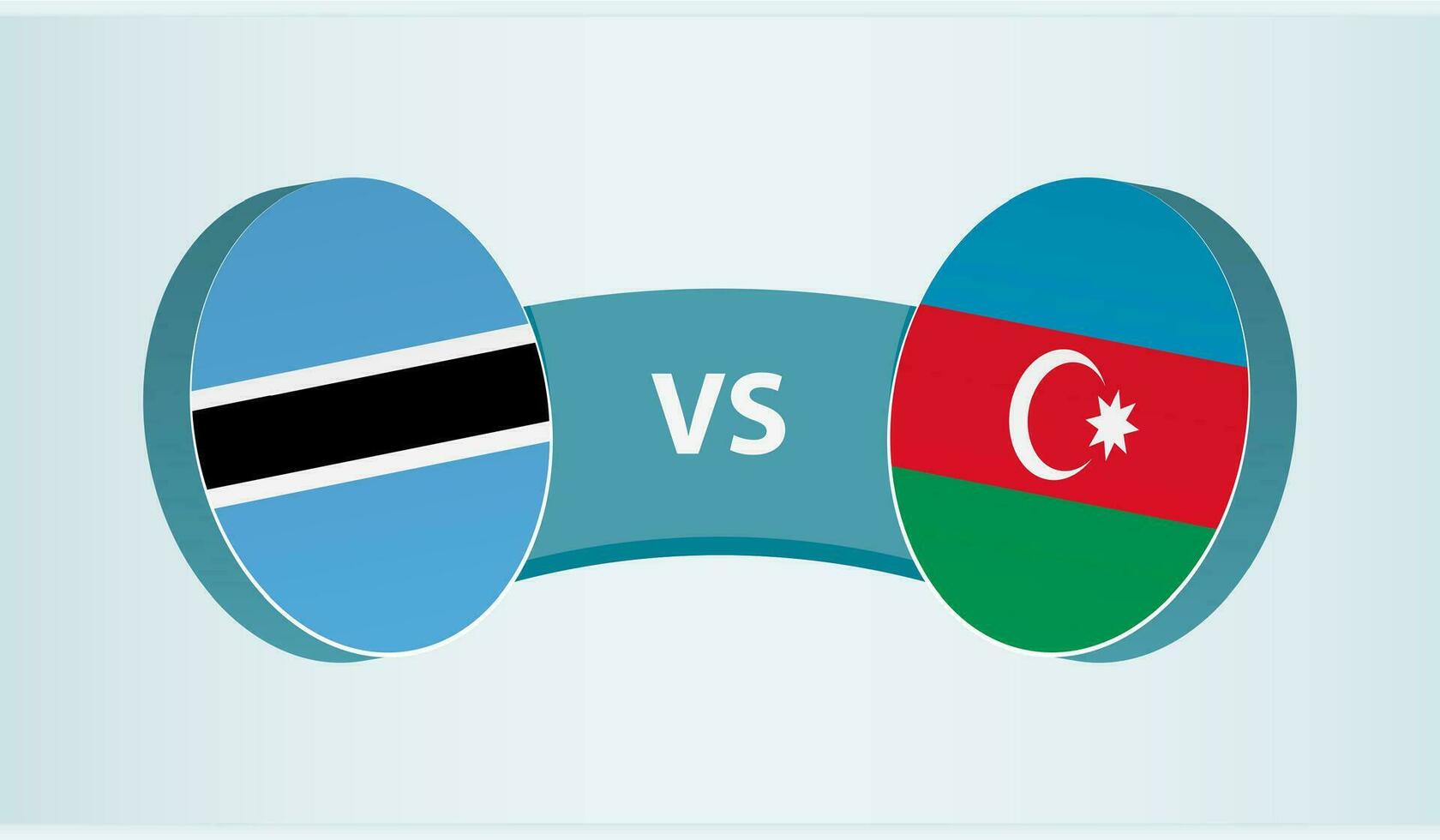 Botswana versus Azerbaijan, team sports competition concept. vector