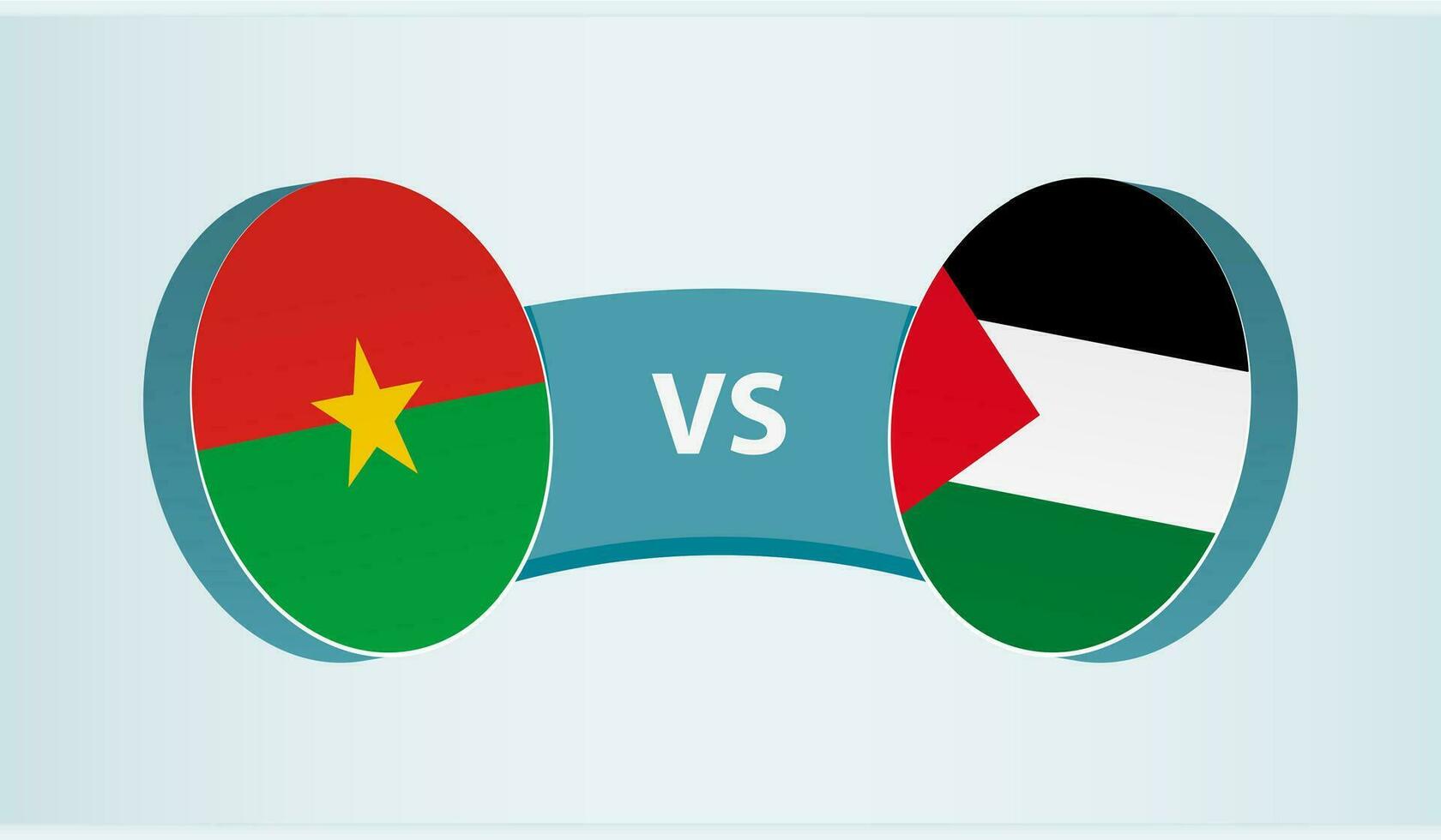 burkina faso versus Palestina, equipo Deportes competencia concepto. vector