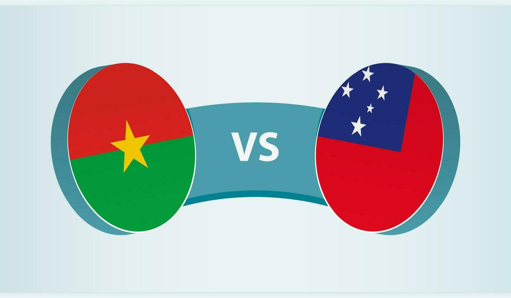 Burkina Faso versus Samoa, team sports competition concept. vector