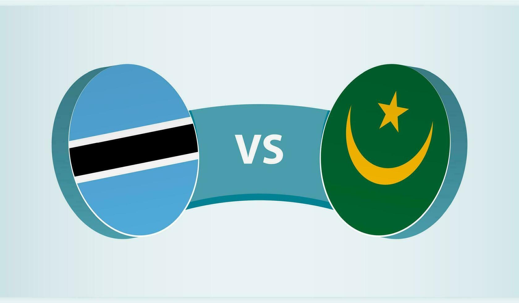 Botswana versus Mauritania, team sports competition concept. vector