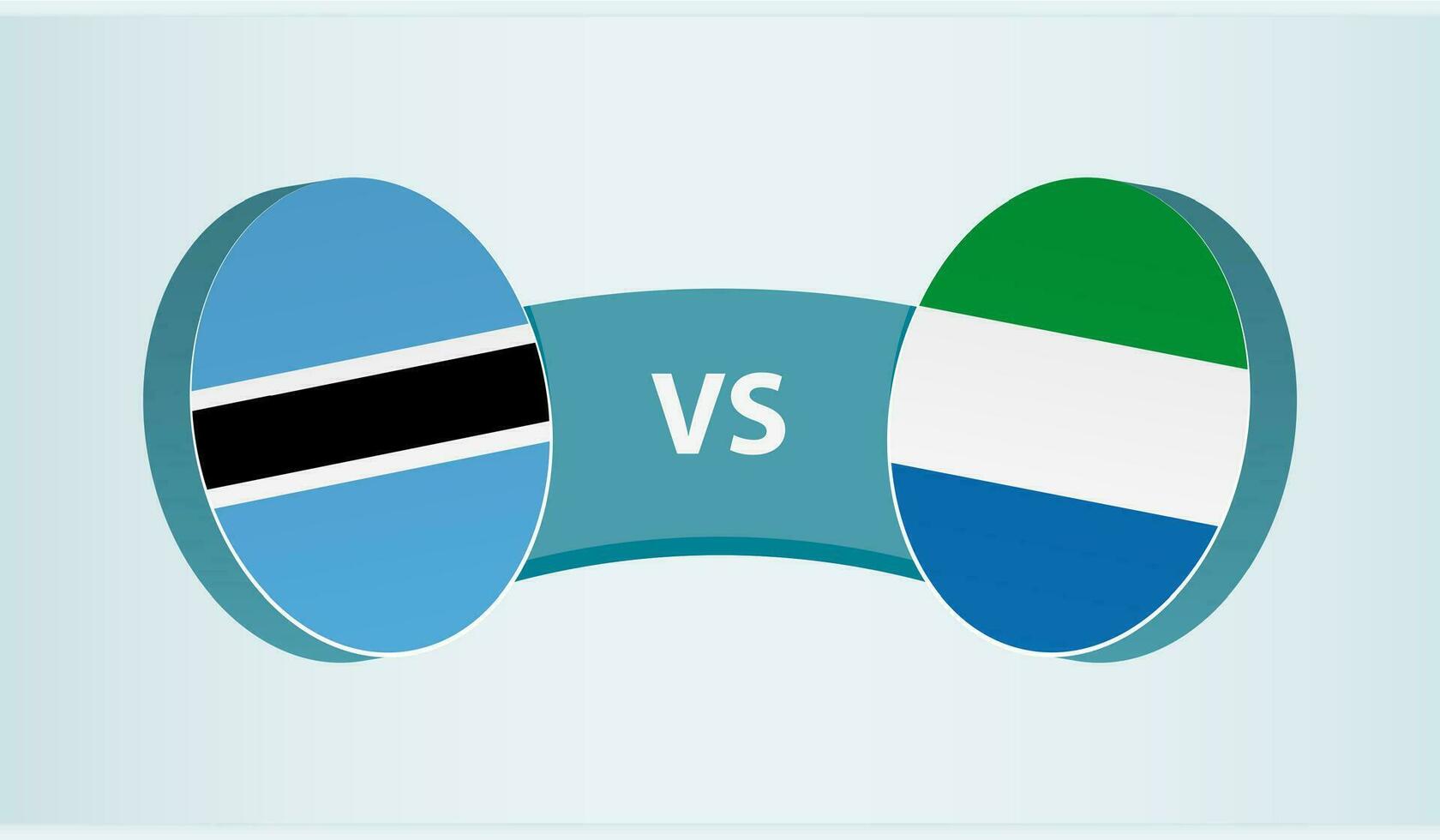 Botswana versus Sierra Leone, team sports competition concept. vector