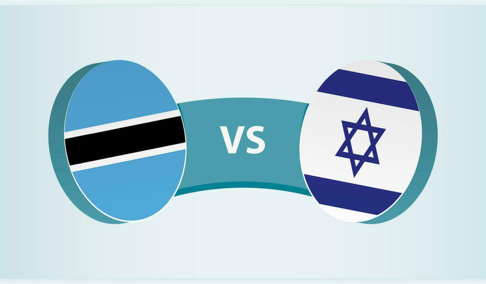Botswana versus Israel, team sports competition concept. vector