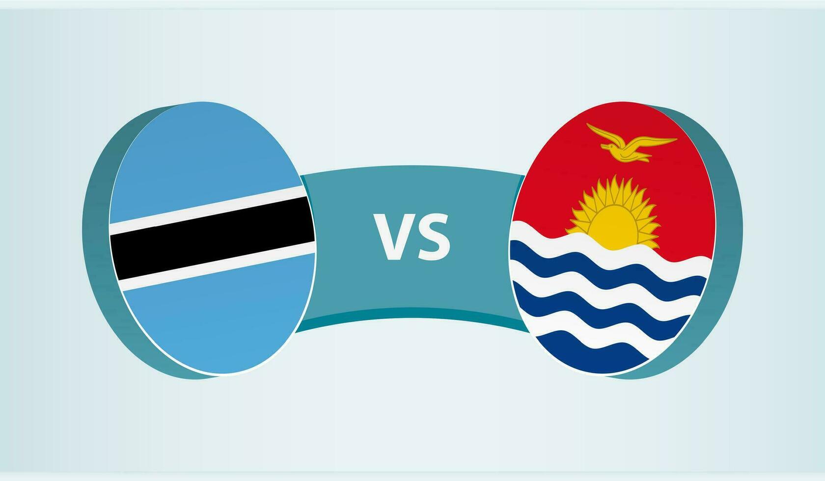 Botswana versus Kiribati, team sports competition concept. vector