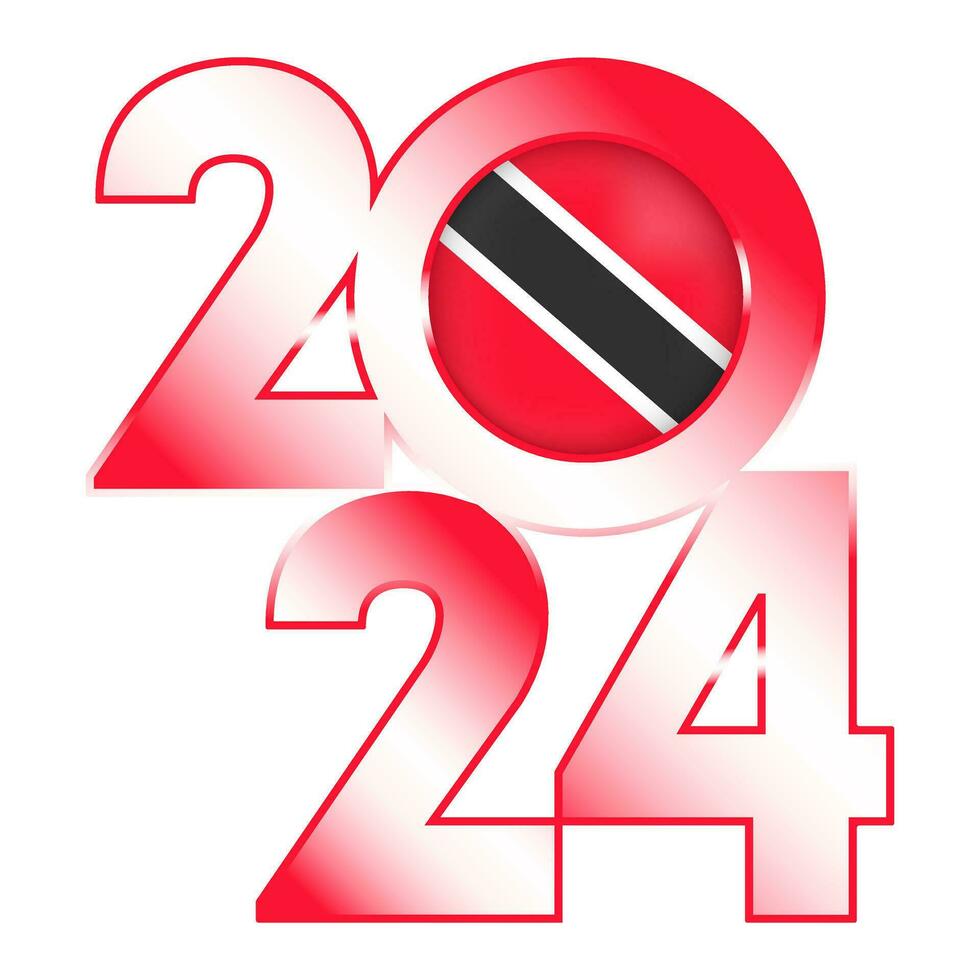 Happy New Year 2024 banner with Trinidad and Tobago flag inside. Vector illustration.