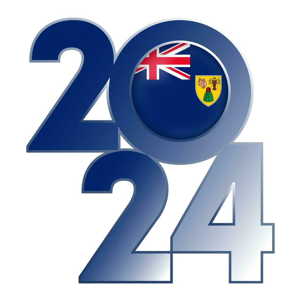 Happy New Year 2024 banner with Turks and Caicos flag inside. Vector illustration.