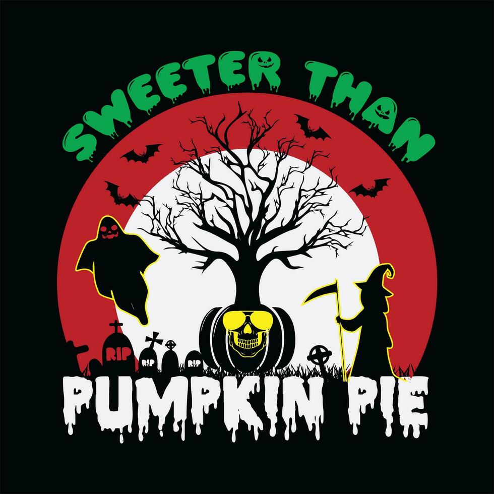 Sweeter than pumpkin pie vector