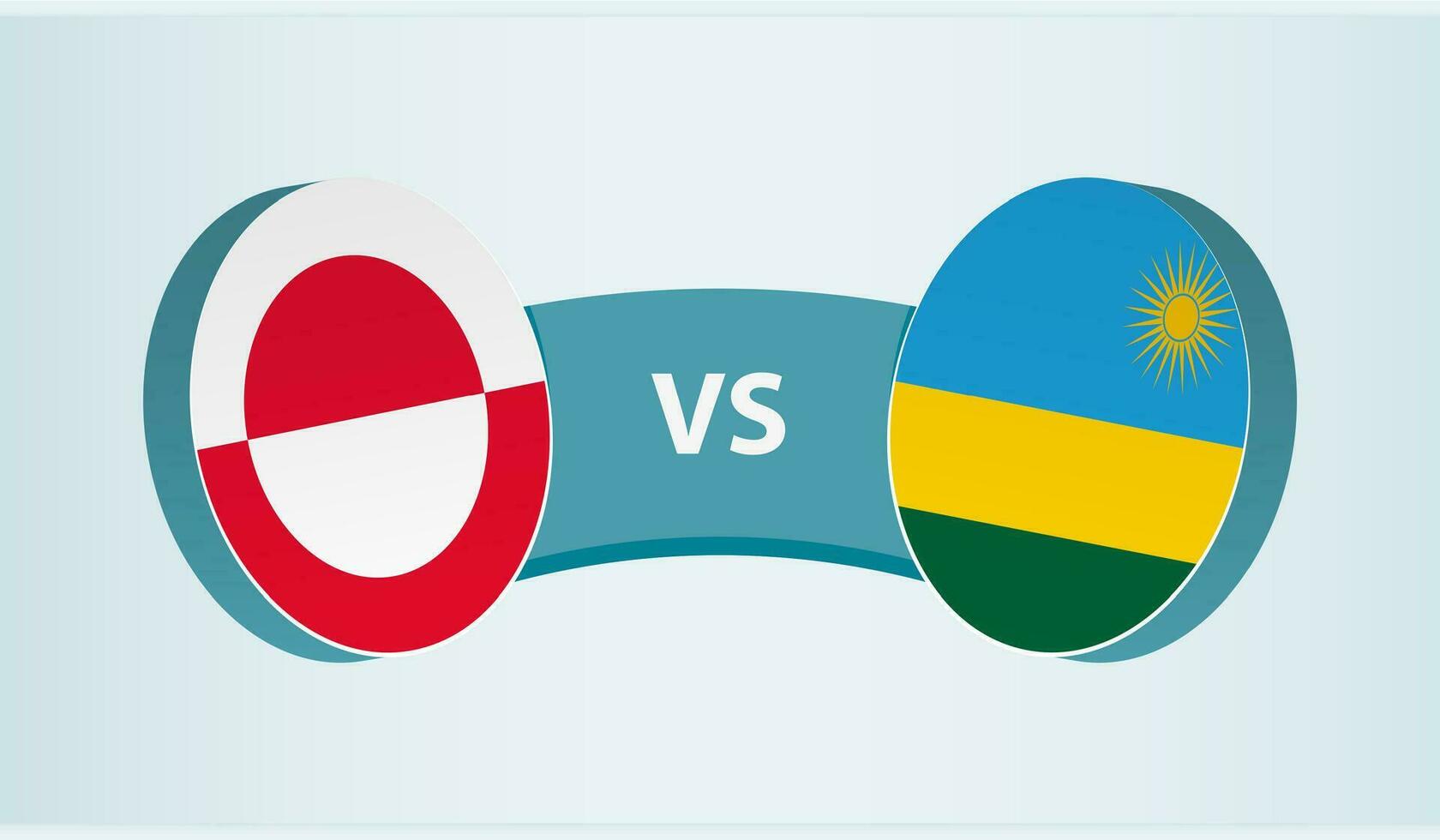Greenland versus Rwanda, team sports competition concept. vector