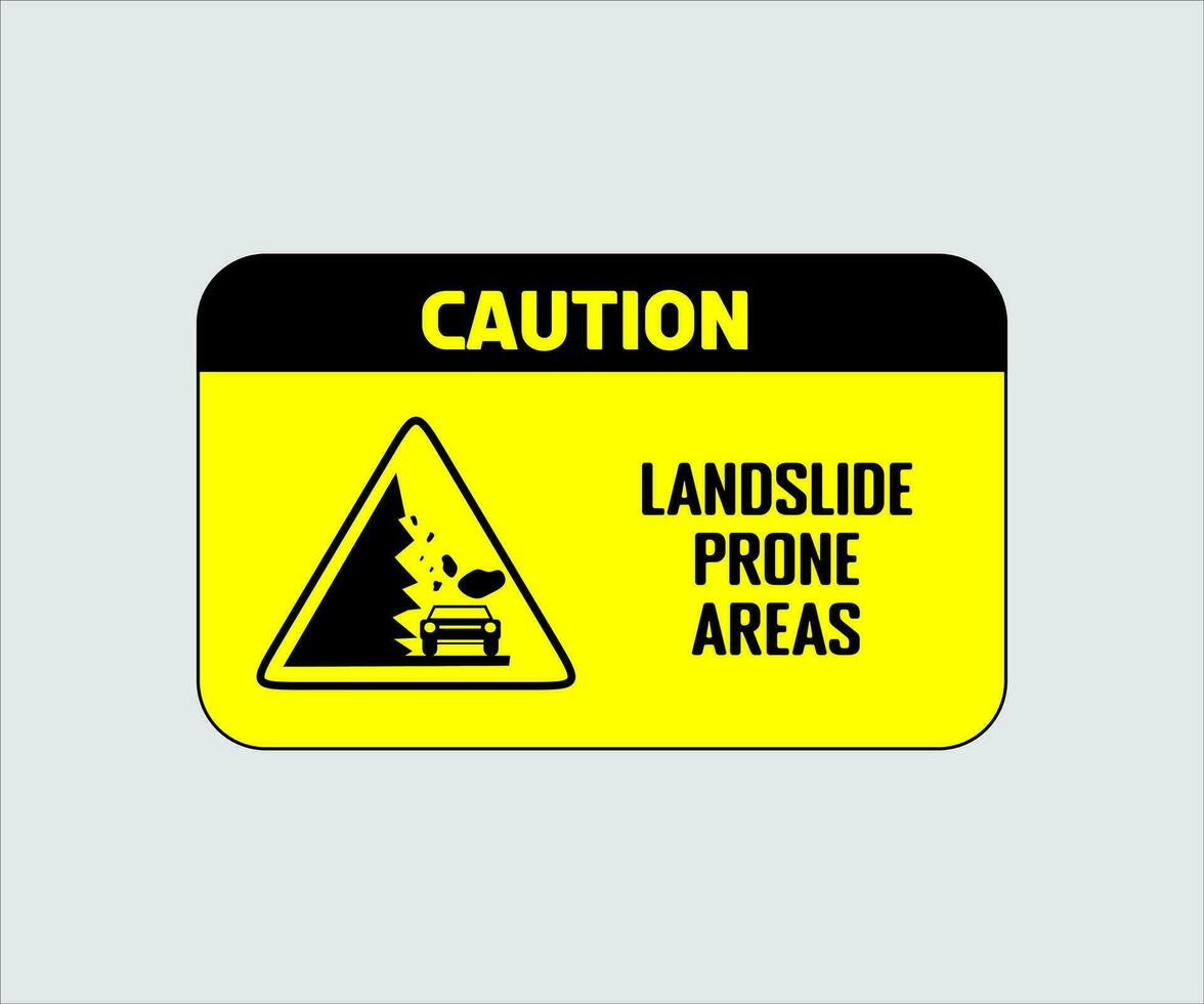 Landslide Prone Area Sign Vector