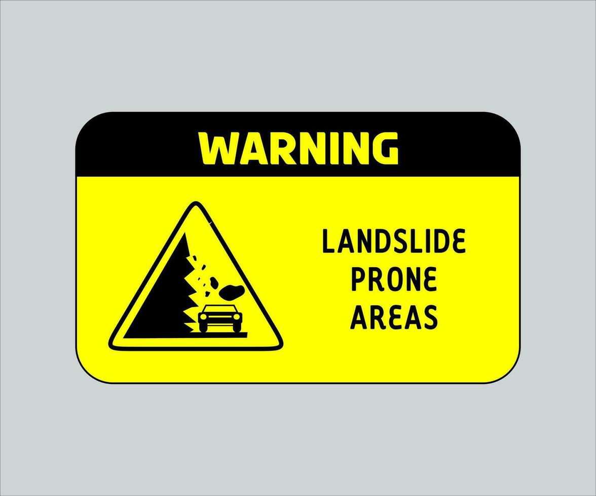 Landslide Prone Area Sign Vector