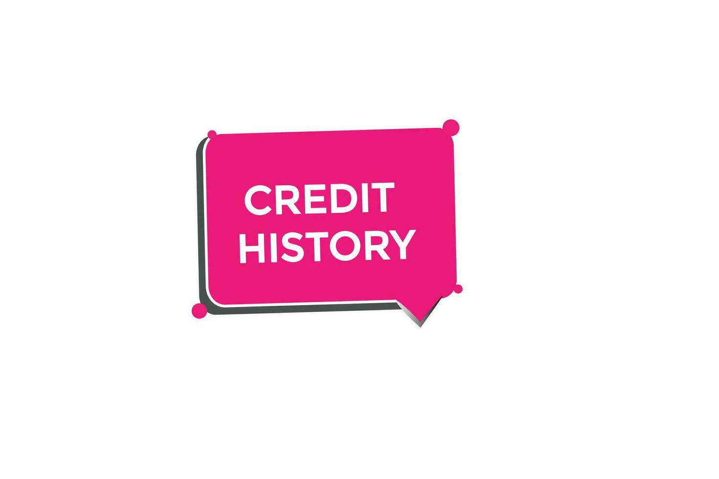 new credit history, website, click button, level, sign, speech, bubble  banner, vector