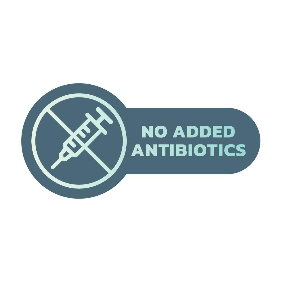 No added antibiotics label. Antibiotics free with syringe badge. vector