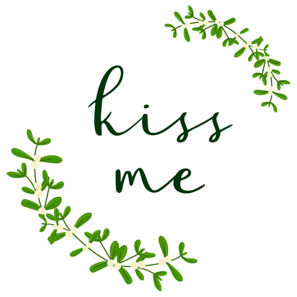 Merry Christmas and Happy New Year horizontal greeting card with hand drawn Flat mistletoe branch and lettering Kiss me. Vector illustration, Template for invitation, Postcard, Romantic Greeting card