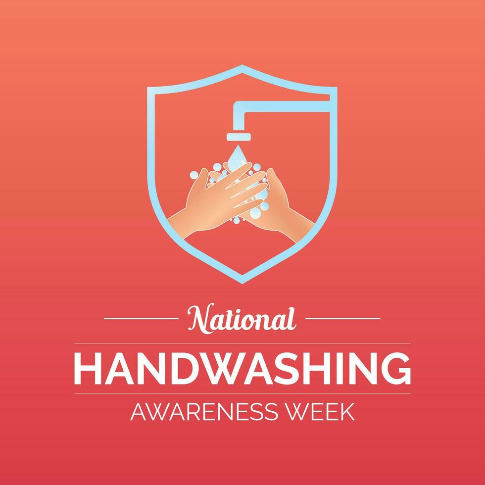 Vector illustration design concept of National Hand washing Awareness Week Banner, poster, card, background design.