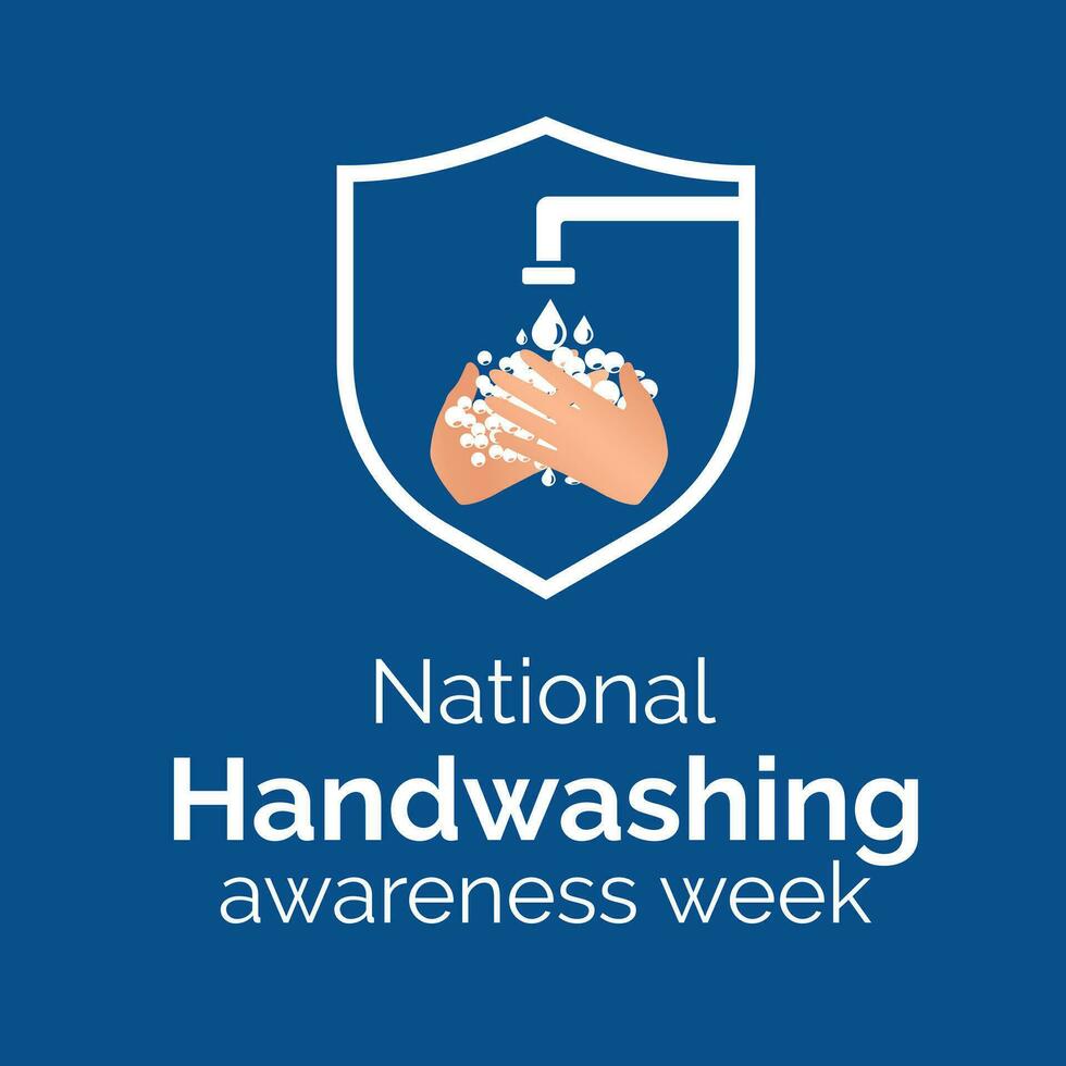 Vector illustration design concept of National Hand washing Awareness Week Banner, poster, card, background design.
