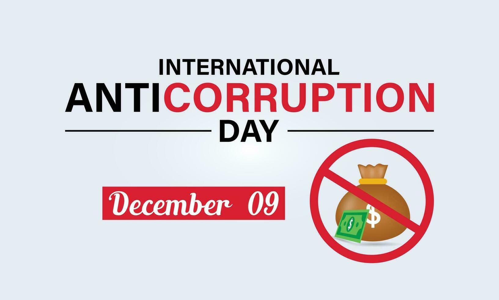 detener corrupción icono. internacional anti corrupción día. prohibición signo. bandera, póster, tarjeta, antecedentes diseño. vector