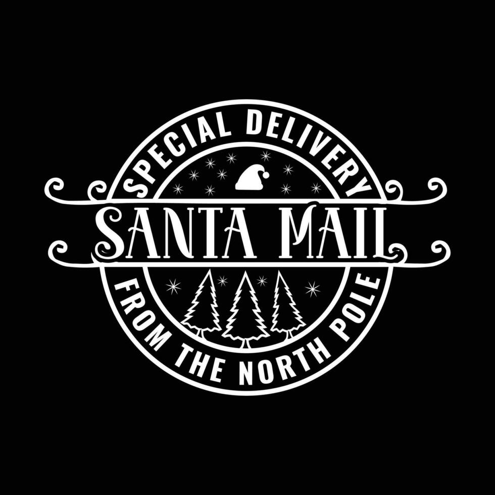 SPECIAL DELIVERY SANTA MAIL FROM THE NORTH POLE vector
