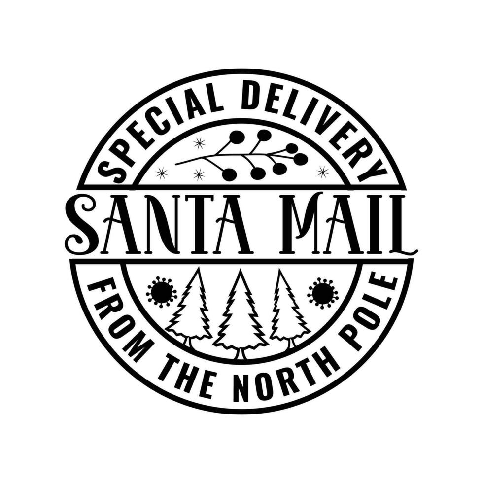 SPECIAL DELIVERY SANTA MAIL FROM THE NORTH POLE vector