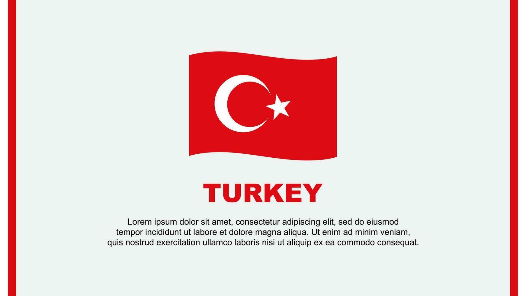 Turkey Flag Abstract Background Design Template. Turkey Independence Day Banner Social Media Vector Illustration. Turkey Cartoon