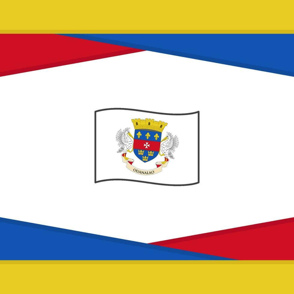 Saint Barthelemy Flag Abstract Background Design Template. Saint Barthelemy Independence Day Banner Social Media Post. Saint Barthelemy Vector