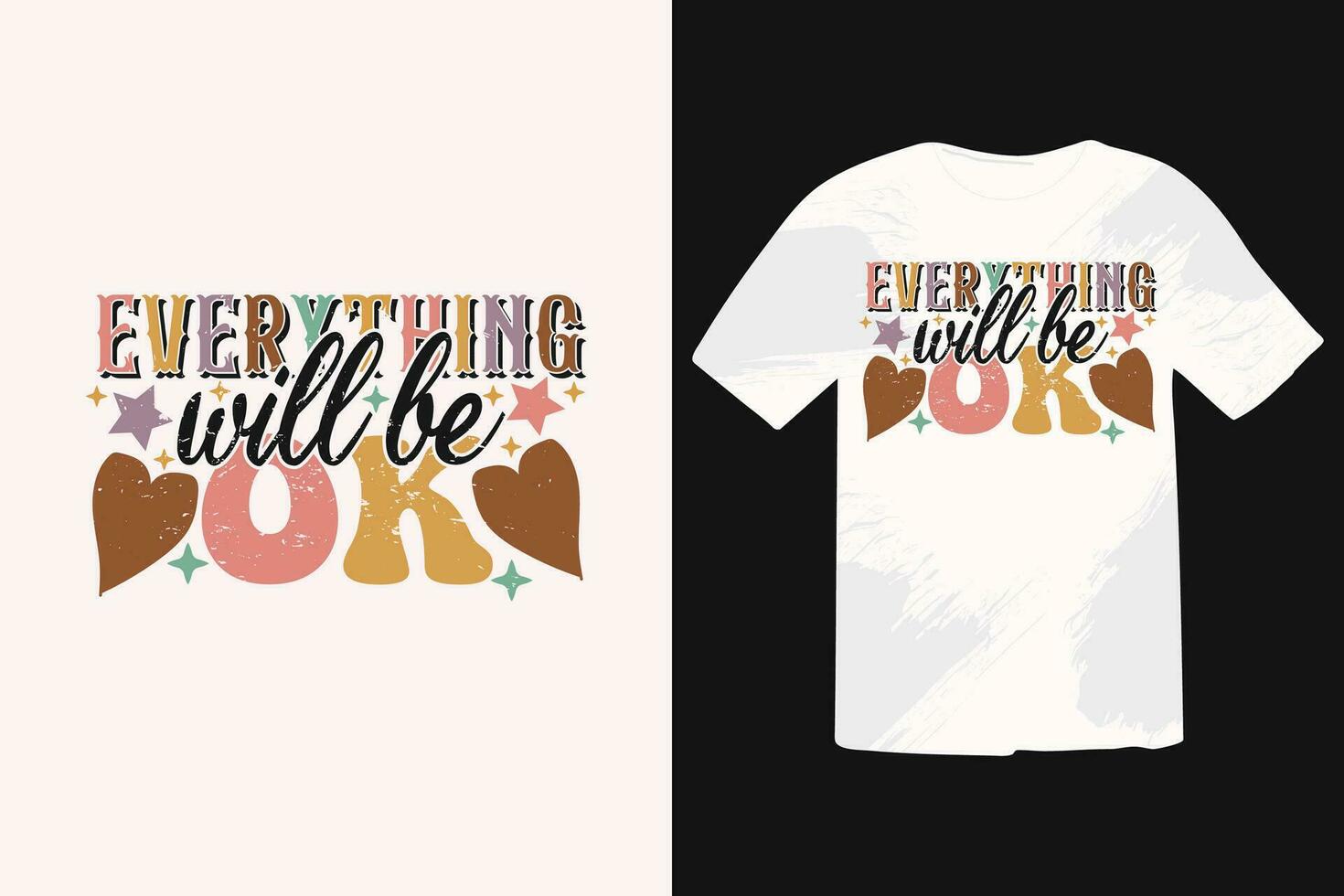 Motivational Retro T-shirt Design. positive quotes and retro vantage T-shirt Design vector